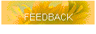 FEEDBACK